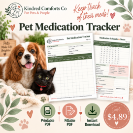 Pet Medication Tracker by Kindred Comforts Co featuring a Blenheim Cavalier King Charles Spaniel and black cat, with printable and fillable medication tracking forms for schedules, refills and side effects.